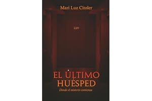 EL ÚLTIMO HUÉSPED: Donde el Misterio Comienza