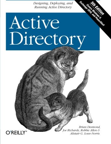 Download Active Directory: Designing, Deploying, and Running Active Directory