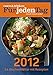 essen & trinken Für jeden Tag - Wochenkalender 2012: Schnell! Einfach! Lecker! by 
