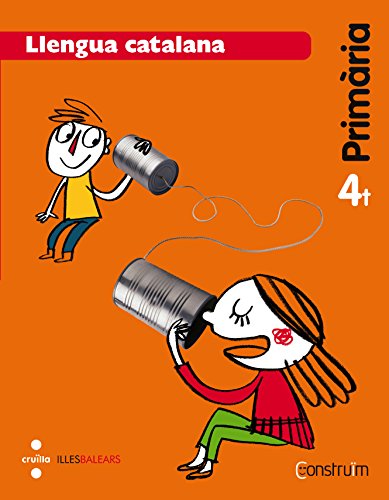 Llengua catalana 4 Primària Construïm Illes Balears