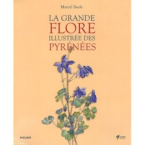 La grande flore illustrée des Pyrénées Livre en Ligne La grande flore illustrée des Pyrénées Livre en Ligne - Telecharger Ebook