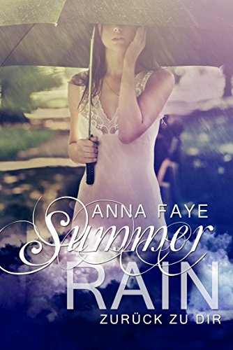 Download Summer Rain - Zurück zu dir Download Summer Rain - Zurück zu dir