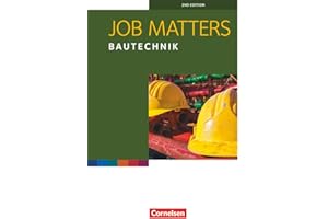 Job Matters - 2nd edition - A2: Bautechnik - Arbeitsheft