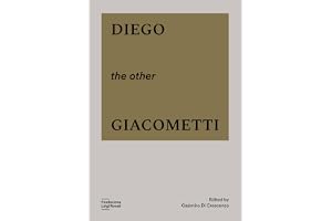 Diego, the other Giacometti. Ediz. a colori