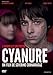 Cyanure - L'amour Est Un Poison
