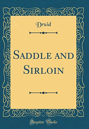 Saddle and Sirloin (Classic Reprint)