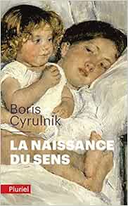 couverture de : naissance du sens (La)