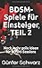 BDSM-Spiele für Einsteiger TEIL 2: Noch mehr geile Ideen für BDSM-Sessions by Günter Schwarz