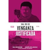 UNA SED DE VENGANZA JUSTIFICADA 2