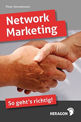 Download Network Marketing; So geht´s richtig Download Network Marketing; So geht´s richtig