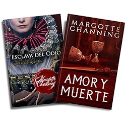 LOS ESCOCESES DE CHANNING: ESCLAVA DEL ODIO y AMOR Y MUERTE en un pack especial