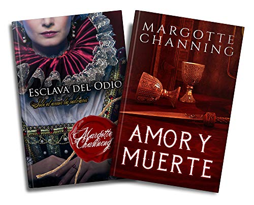 LOS ESCOCESES DE CHANNING: ESCLAVA DEL ODIO y AMOR Y MUERTE en un pack especial