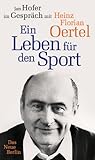 Cover: Heinz Florian Oertel. Ein Leben für den Sport