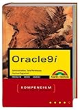 Image de Oracle 9i - Kompendium . Adminstration, Data Warehouse, Hochverfügbarkeit (Kompendium / H