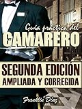 Image de GUÍA PRÁCTICA DEL CAMARERO: Segunda edición ampliada y corregida