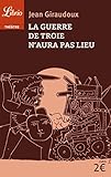 La guerre de Troie n'aura pas lieu