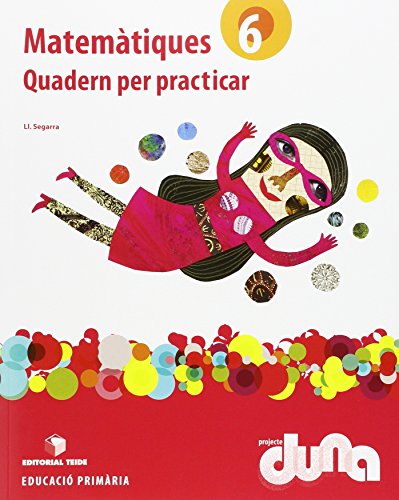 Matemàtiques 6 Projecte DunaQuadern per practicar