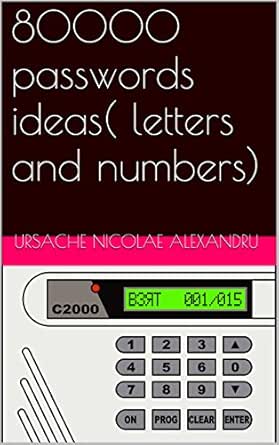 80000 Passwords Ideas Letters And Numbers English Edition Ebook Ursache Nicolae Alexandru Amazon De Kindle Shop