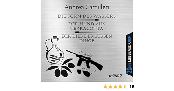 Die Form Des Wassers Der Hund Aus Terracotta Der Dieb Der Sussen Dinge Jubilaumsausgabe Amazon De Camilleri Andrea Wameling Gerd Diverse Bucher