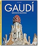 Gaudí: 1852 - 1926 ; Antoni Gaudí i Cornet - ein Leben in der Architektur by 