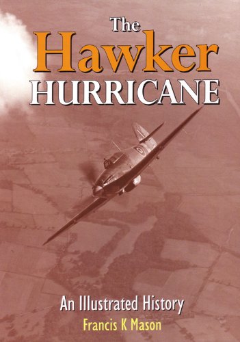 The Hawker Hurricane The Hawker Hurricane