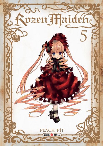 Rozen Maiden T05 (Rozen Maiden saison 1)