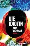 Cover zum Buch Die Idiotin