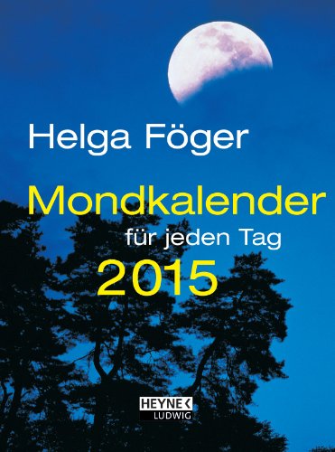 Mondkalender für jeden Tag 2015 (TK): Taschenkalender