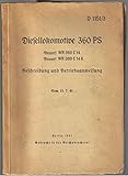 reichsdruckerei berlin dürer  Diesellokomotive 360 PS - Bauart WR 360 C 14/Bauart WR 360 C 14 K - Beschreibung und Betriebsanleitung