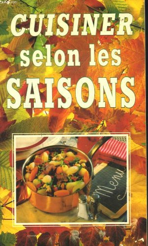 CUISINER SELON LES SAISONS gratuit CUISINER SELON LES SAISONS gratuit
