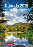 Image de Kanada Wochenplaner 2015: Wochenplaner, 53 Blatt mit Zitaten und Wochenchronik