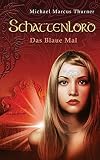 Cover zum Buch Schattenlord 7. Das Blaue Mal