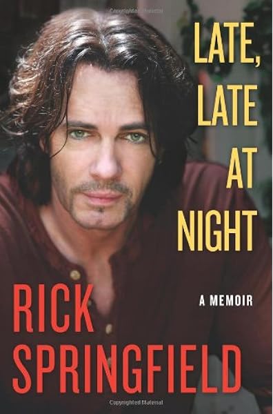 Late Late At Night Amazon De Springfield Rick Fremdsprachige Bucher