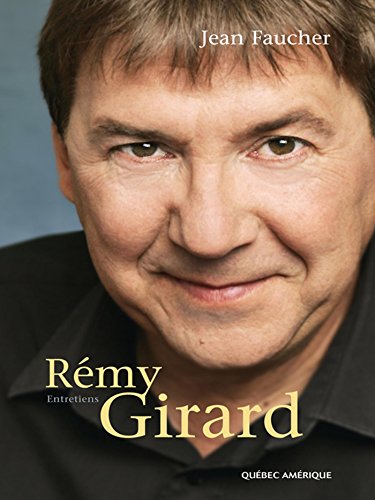 Download Rémy Girard: Entretiens Download Rémy Girard: Entretiens