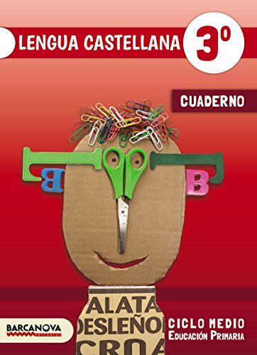 Lengua castellana 3º Cuaderno (Materials EducatiusCicle MitjàLlengua Castellana)