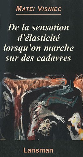 Download De la sensation d'élasticité lorsqu'on marche sur des cadavres