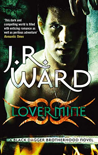 Lover Mine: Number 8 in series (Black Dagger Brotherhood Series Book 9) (English Edition) livre
