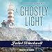 Produktbild A Ghostly Light (Haunted Home Renovation, Band 7)