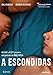 A escondidas [DVD]