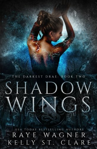 Shadow Wings: The Darkest Drae, Book 2