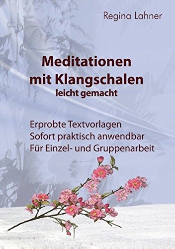 Download Meditationen mit Klangschalen leicht gemacht Download Meditationen mit Klangschalen leicht gemacht