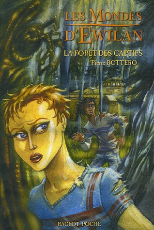 couverture de : La forêt des captifs