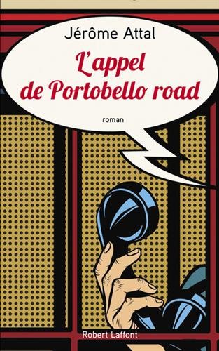 couverture de : L'appel de Portobello road
