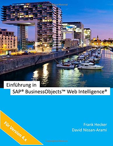 Preisvergleich Produktbild Einführung in SAP BusinessObjects Web Intelligence