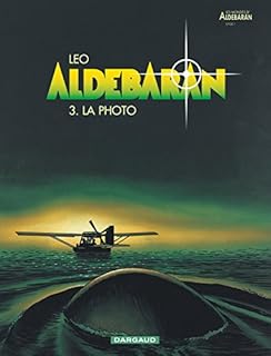jaquette livre Aldebaran, tome 3 : La Photo