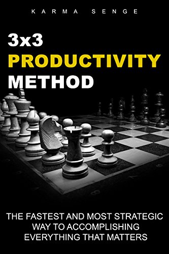 3x3 Productivity Method: The Fastest & Most Strategic Way To Accomplishing Everything that Matters (English Edition)