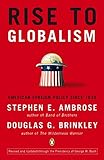 Rise to Globalism: American Foreign Policy Since 1938 by 