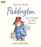 Paddington Please Look After This Bear & Other Stories (BBC Childrens Audio) by