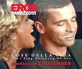 Duetto con Tina: Can't Stop Thinking of You / Taxi Story / Un Grosso No (CD Single Eros Ramazzotti, 3 Tracks) - Eros Ramazzotti