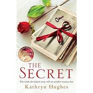 The Secret: A gripping novel of how far a mother would go for her child from the #1 author of The Letter